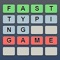 Icon Fast Typing Game : Type speed