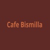 Cafe Bismilla Bradford.