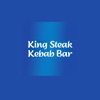 King Steak & Kebab Bar.