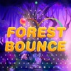 Forest Bounce