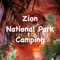 The Zion national park camping app helps to plan your visit easy