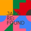 Jazz:Re:Found