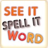 See It Spell It