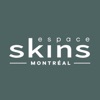Espace Skins Montréal