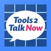 Tools2Talk Now