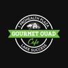 Gourmet Quad Cafe