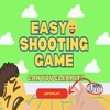 EASY SHOOTING GAME