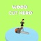 Move on the platform with the zipline, cut trees and earn money