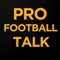 Football talks Apps Features: 