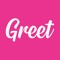Greet is a new way to save and send greeting cards connecting with your family, friends, and other people you know