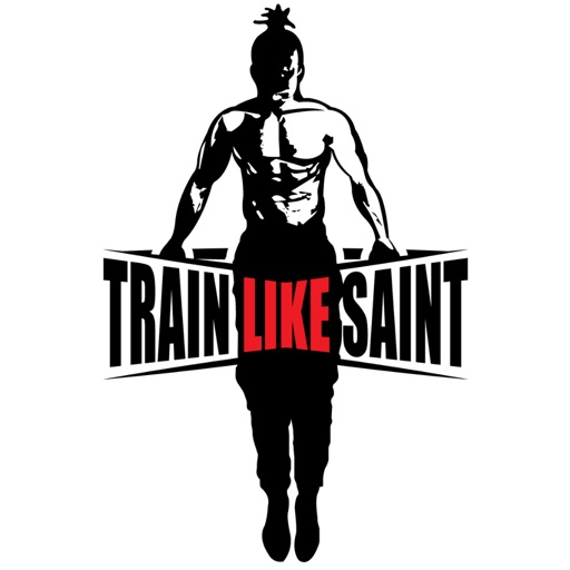 TRAIN LIKE SAINT