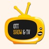 OTT Watch : Shows, Movies, TV
