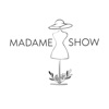 Madame Show