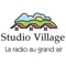 Studio Village, la radio de toute la musique que l'on aime