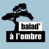 Balad’ à l’ombre