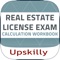 The Real Estate License Exam Calculation Workbook provides 250 calculation questions to prepare for the demanding Real Estate License Exam