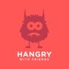 Hangry With Friends
