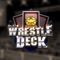 Wrestle Deck allows the player to call the shots in the ring