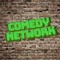 Comedy Network features some of the BEST up & coming comedians from around the world