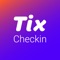 +++ The TixCheckin app is exclusively for admission control at events and is reserved for organizers from TixforGigs