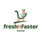 Freshnfasters Partner - is store application where store can easily