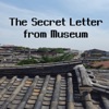 The Secret Letter from Museum