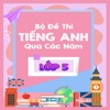 Tiếng Anh Lớp 5 Đề Thi