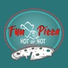 Fun Pizza Hot or Not Güstrow