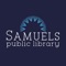 Take the Samuels Public Library with you on your device