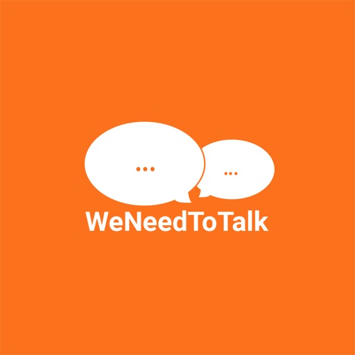 WeNeedToTalk!