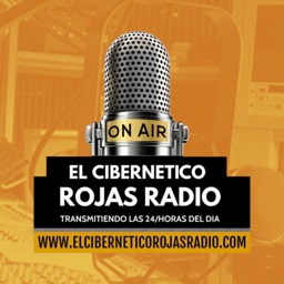 El Cibernetico Rojas Radio