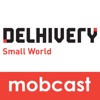 Delhivery MobCast