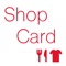 This app is designed for shop card