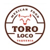 Toro Loco Taqueria