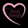 Our Soul Songs