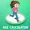 The age calculator app is used to the age of a person can be counted differently in different cultures