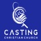 Stay connected with Casting Christian Church