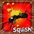 Top 28 Games Apps Like Squish these Ants - Best Alternatives
