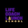 LIFE COACH LAUNCH SCHOOL