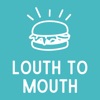 Louth to Mouth