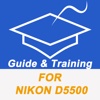 Guide And Training For Nikon D5500 Pro