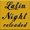 Latin Night reloaded