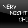 Nerv nicht , Chill