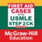 First Aid Cases for USMLE Step 2 CK, 2nd Ed.