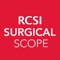Surgical Scope is the official magazine for Fellows and Members of the Royal College of Surgeons in Ireland