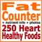 With this app, you can count, track, chart and control your saturated, monounsaturated, polyunsaturated and total fat intake; choose foods to include in your diet from really useful at-a-glance descending order lists of saturated, monounsaturated, polyunsaturated and total fat content in g and total fat content in %MADI (Adult Maximum Acceptable Daily Intake); access essential nutritional and healthy food information with ≈200 photos to support weight loss, heart health and other diets