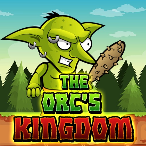 The Orc's Kingdom