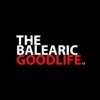 The Balearic Goodlife