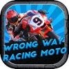 Wrong Way Racing Moto