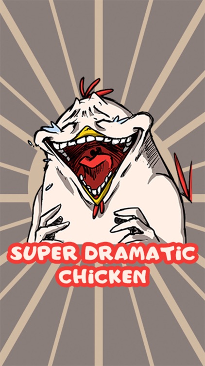 Super Dramatic Chicken